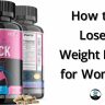 How to Lose Weight Fast for Women